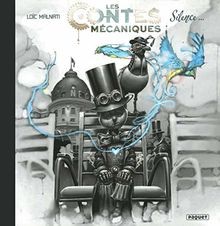 Les contes mécaniques - mécaniques, t1: