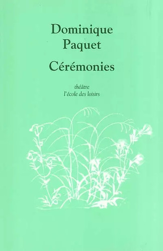 Cérémonies dominique paquet - dominique,